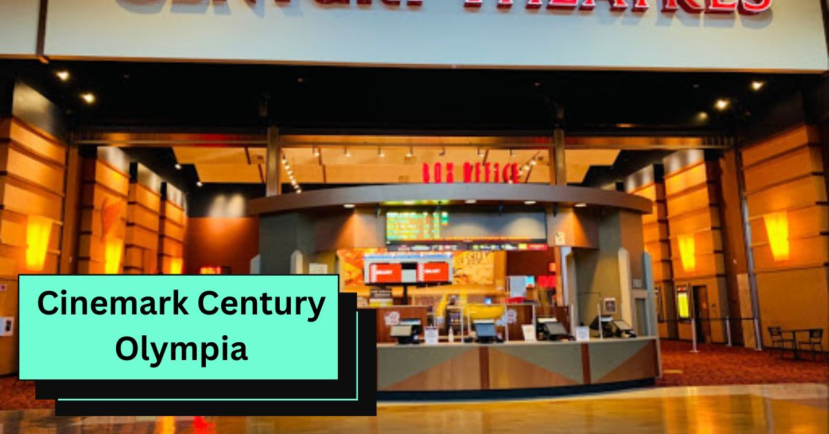 Cinemark Century Olympia